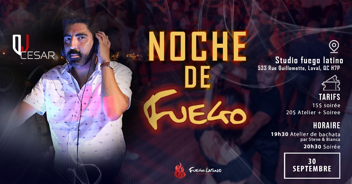 Noche de Fuego avec Dj Cesar