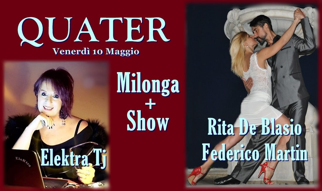 Venerdì_ Quater_Milonga + Show