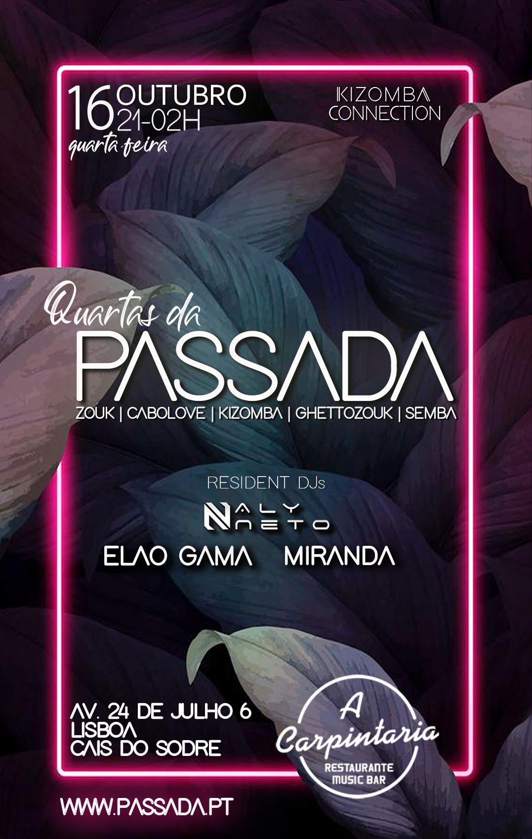 Quartas da Passada 16 Out A Carpintaria (Av. 24 de Julho)