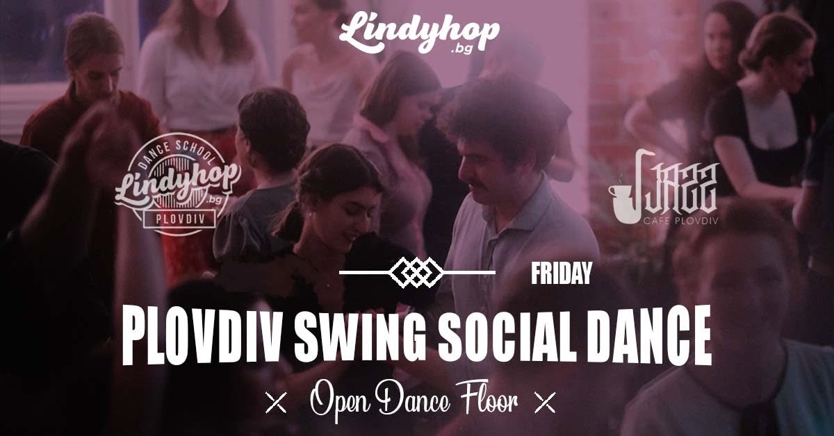 Plovdiv Swing Social Dance at Jazz Café