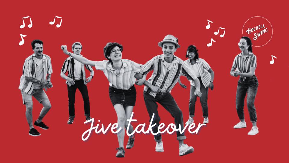 JIVE TAKEOVER @ HochelaSWING