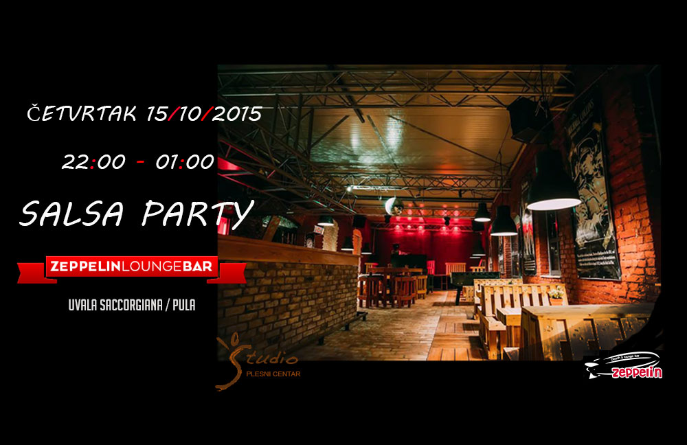 Salsa PARTY & Zeppelin PULA 08.10.2015