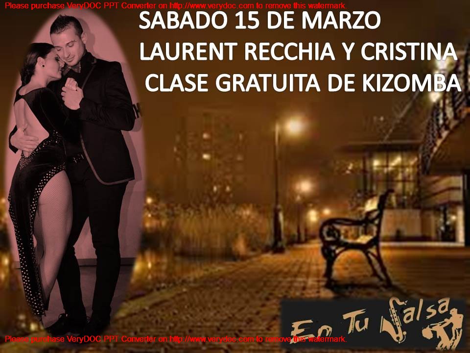 SABADO 15 DE MARZO LAURENT RECCHIA Y CRISTINA EN TU SALSA!!