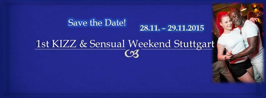 1st KIZZ & Sensual Weekend Stuttgart