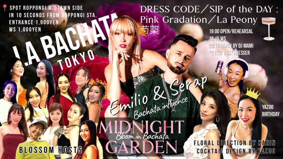 🍀La Bachata Tokyo Midnight Garden🪴