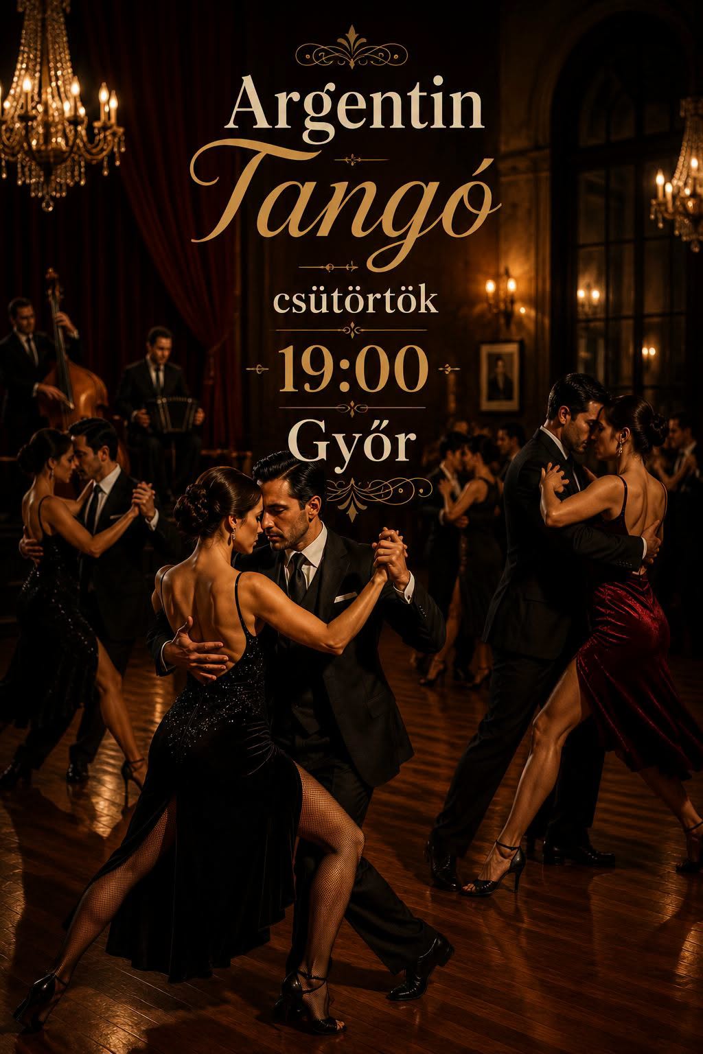 Argentin Tangó Győr csüt.19:00 okt. 8,15,22,29 NÁDOR Irodaközpont
