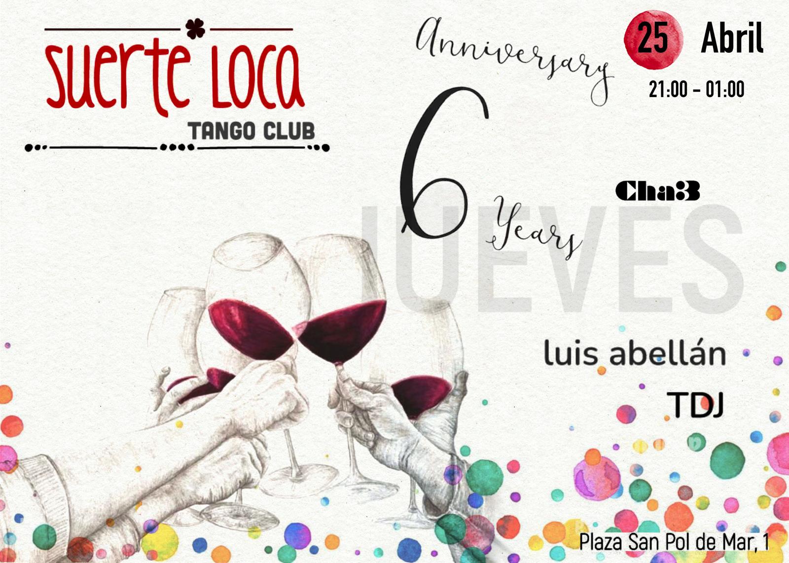 Sexto aniversario Suerte Loca
