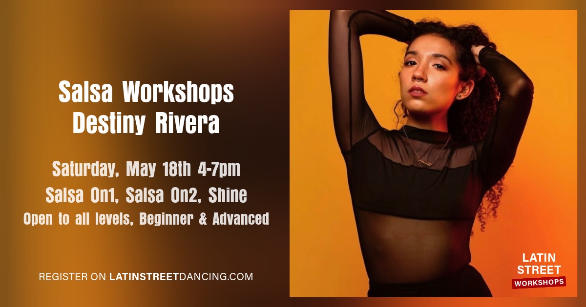 Salsa Workshops by Destiny Rivera