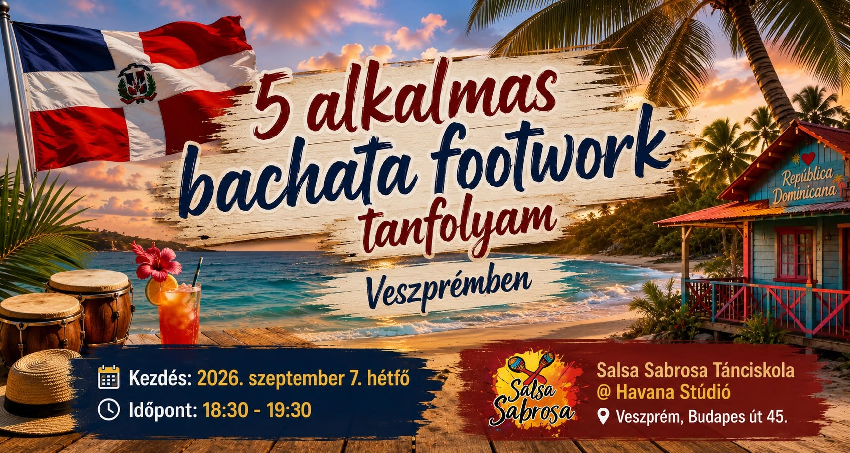🇩🇴 5 alkalmas BACHATA FOOTWORK tanfolyam Veszprémben
