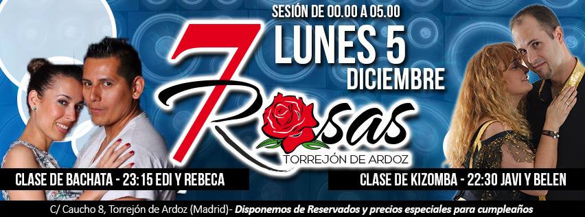 LUNES DE FIESTA EN 7 ROSAS