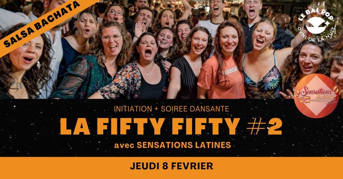 La Fifty Fifty #2 - Salsa & Bachata @ Bal Pop'