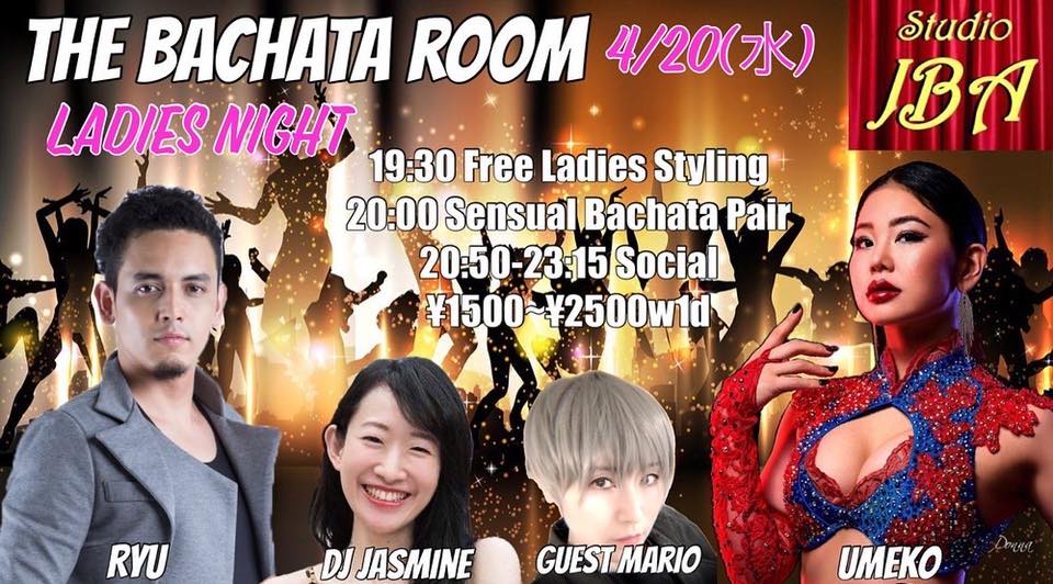4 20(水) THE BACHATA ROOM