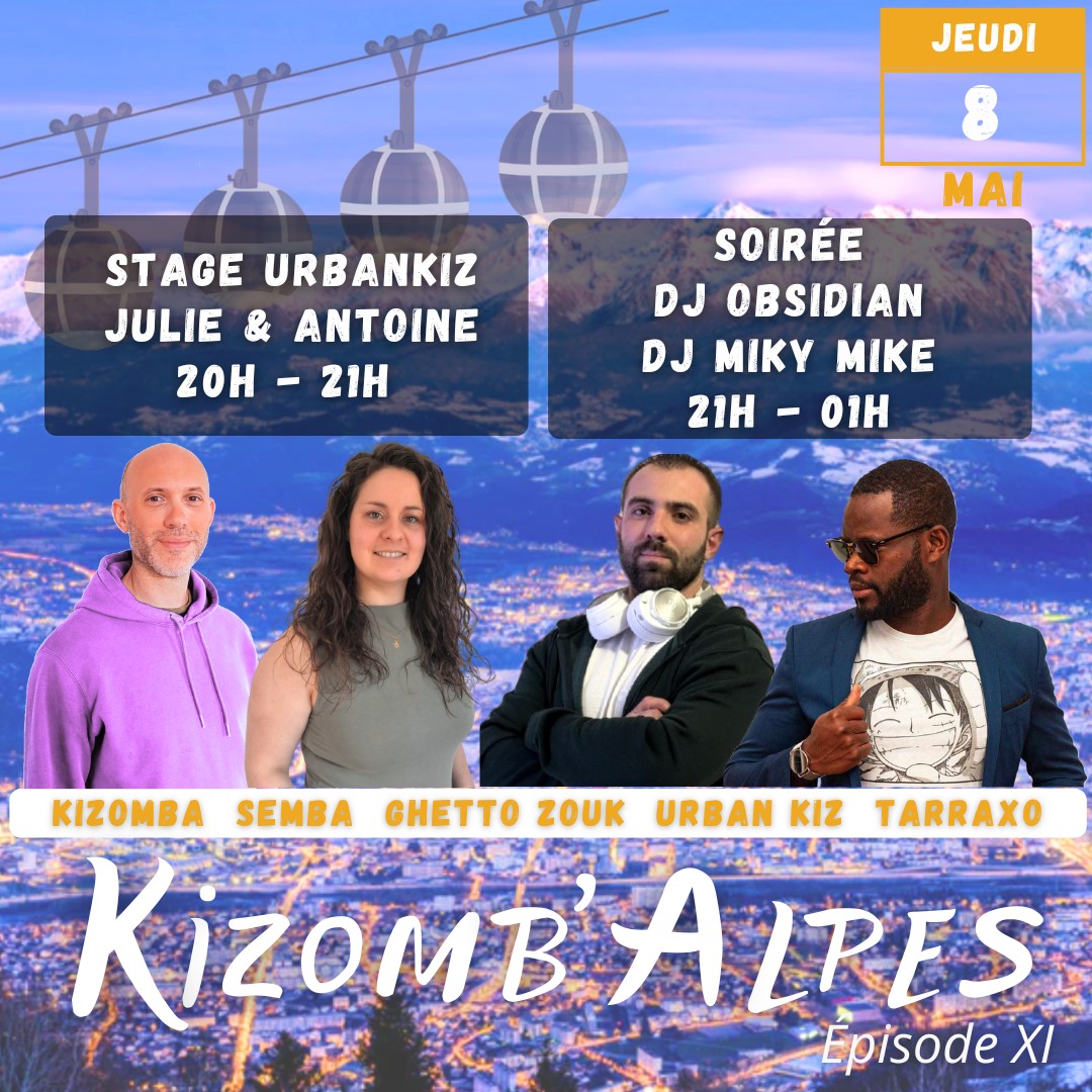 KIZOMB'ALPES Jeudi 8 mai - Soirée mensuelle GRENOBLOISE