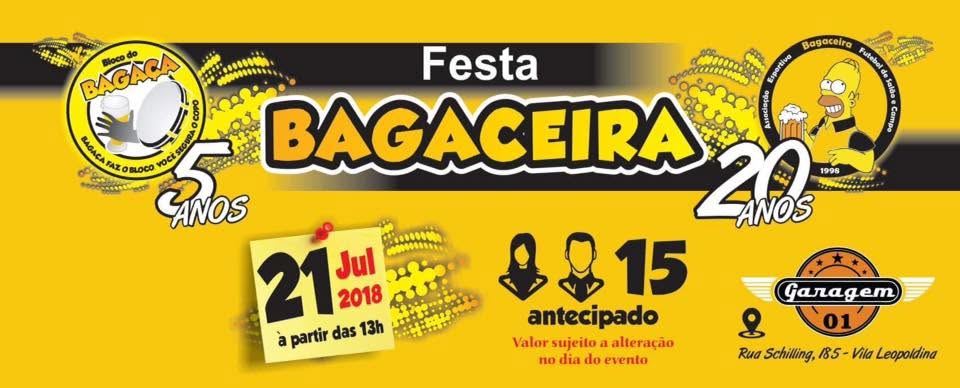 5• Aniversário do Bloco do Bagaça e 20• Aniversário do Bagaceira