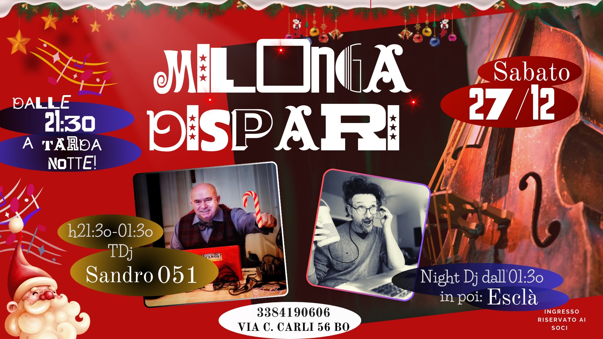 TANGO DiSPARi -SABATO 27 12! -Dj: Sandro051 +MiLONGA NOTTURNA! Dalle 21:3o a chissĂ quando!