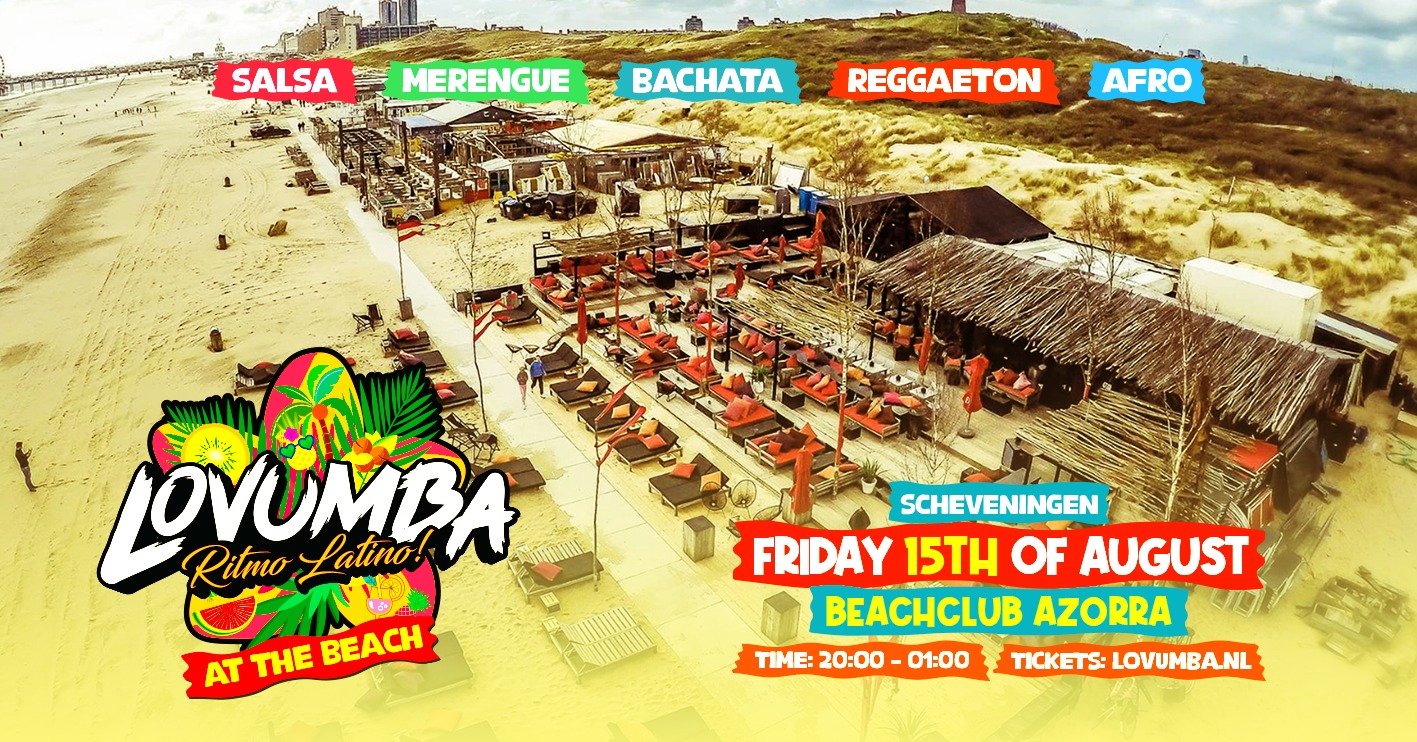 Lovumba 'Beach Closing' 2 AREAS Azorra Scheveningen