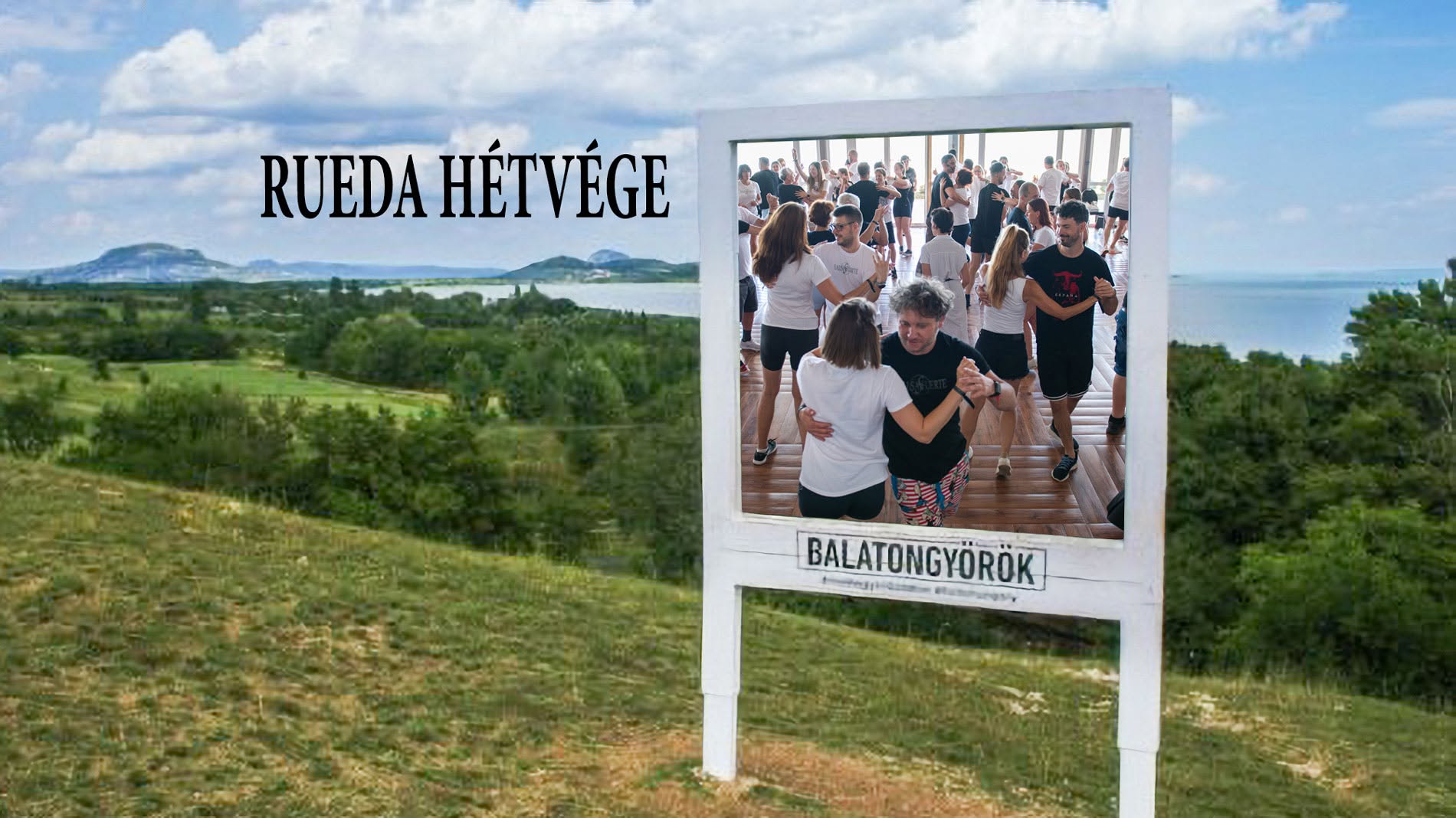 RUEDA HÉTVÉGE - BALATONGYÖRÖK 2026