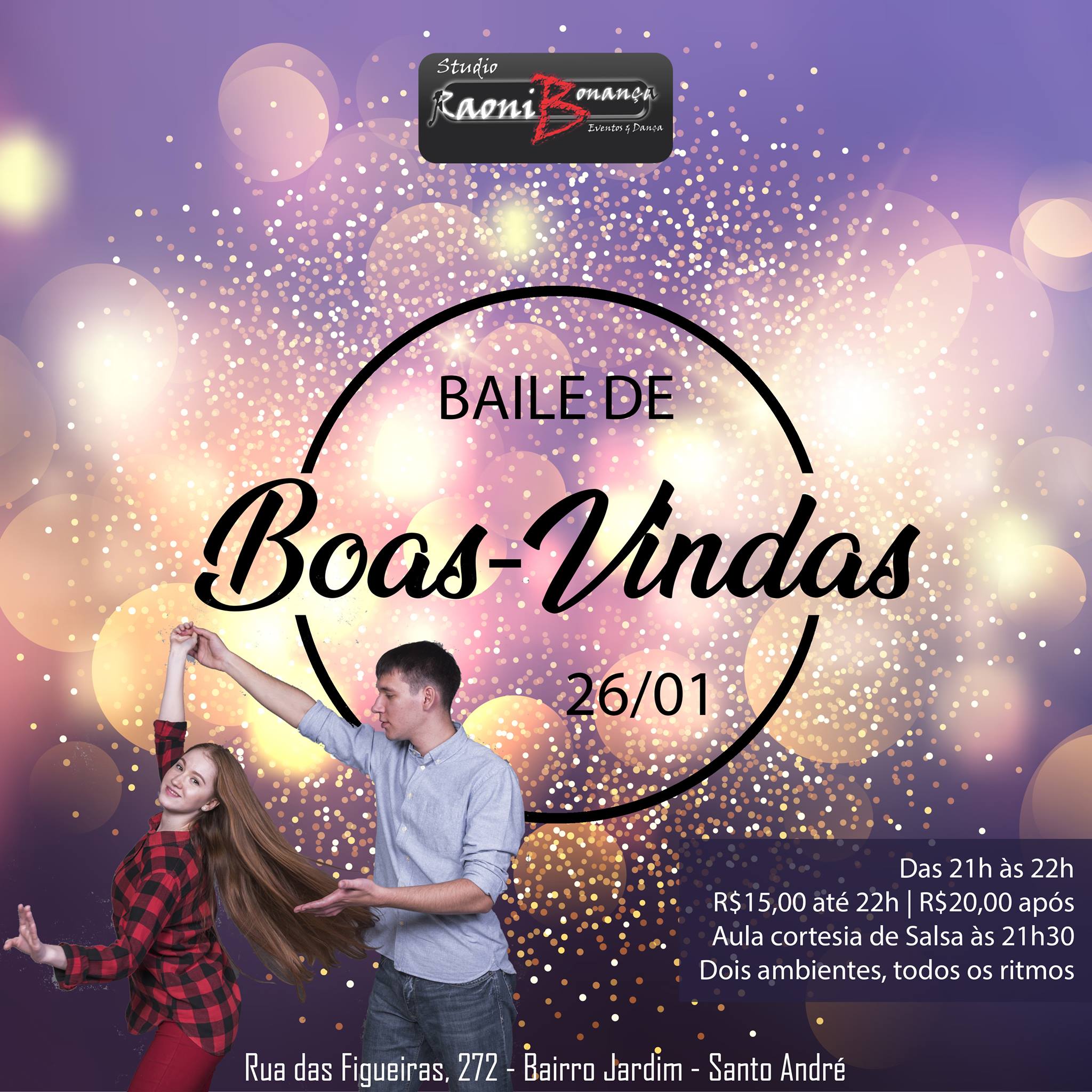Baile de Boas-Vindas do Studio Raoni Bonança