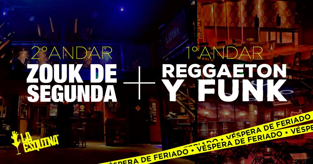 Zouk de Segunda + Reggaeton y Funk #2ambientes