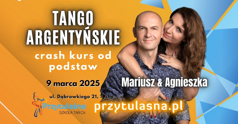 💥Tango Argentyńskie - CRASH KURS od podstaw - miesiąc nauki w jeden dzień Mariuszem & Agnieszką