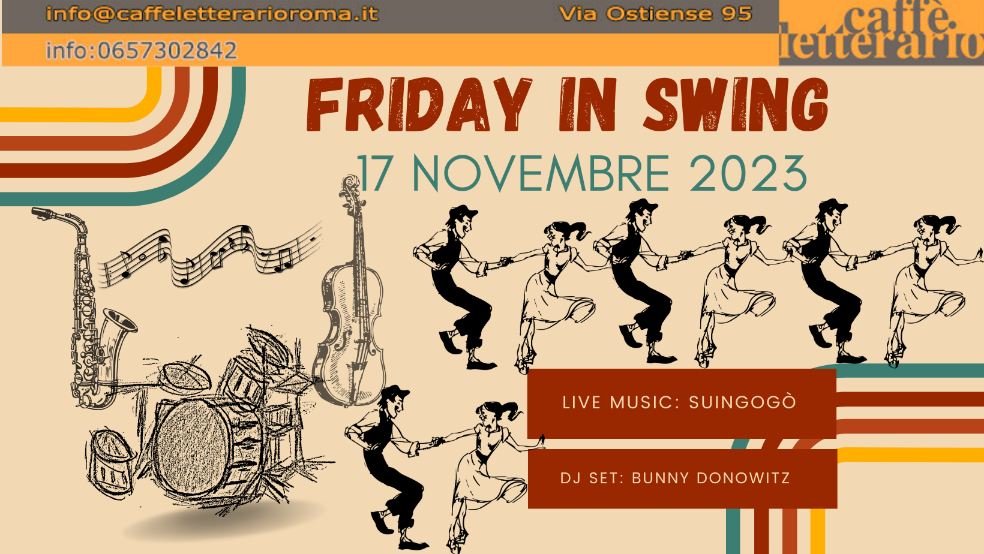 Friday in Swing al Caffeletterario