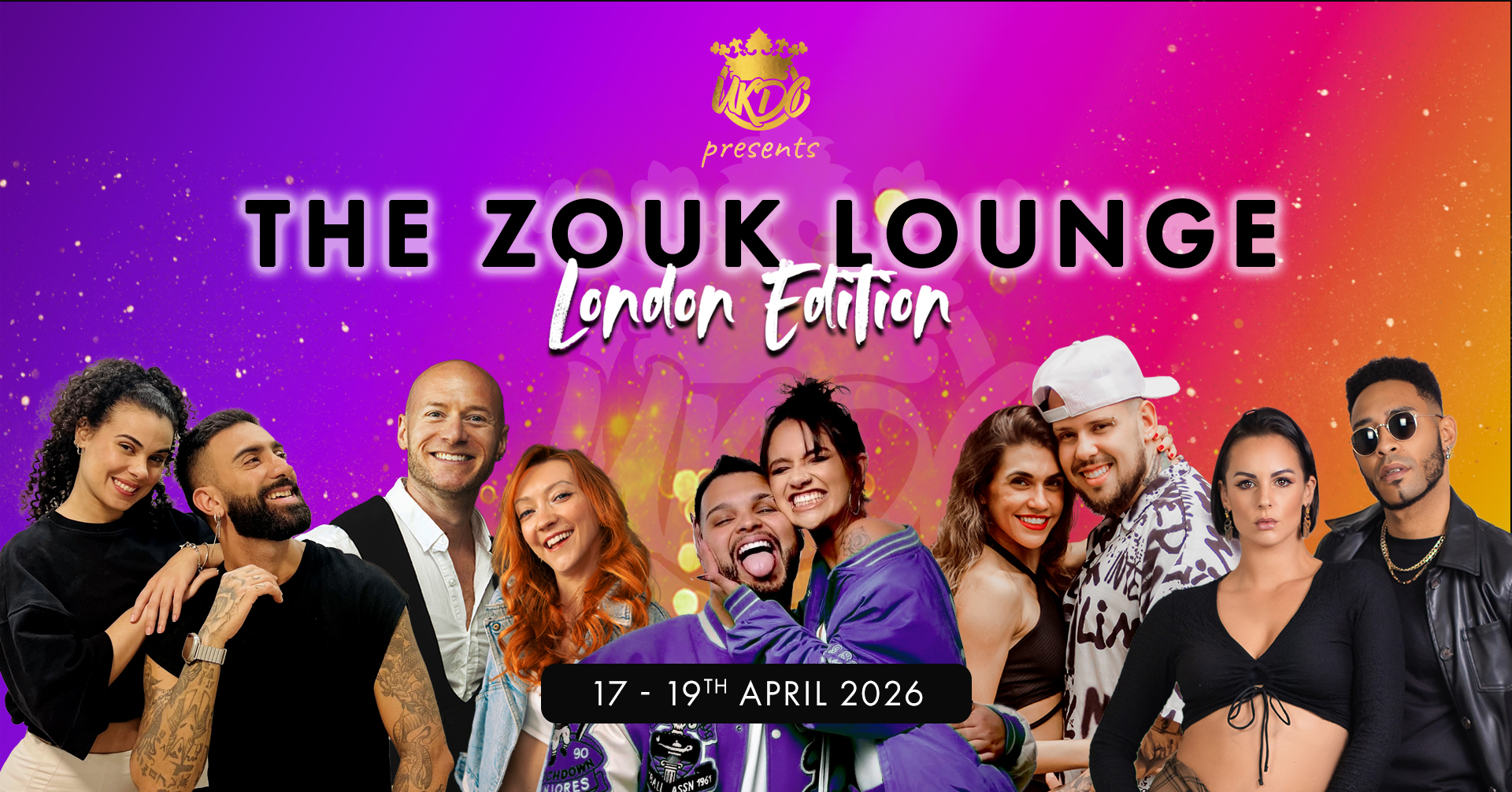 The Zouk Lounge - London 2026 - April 17-19th