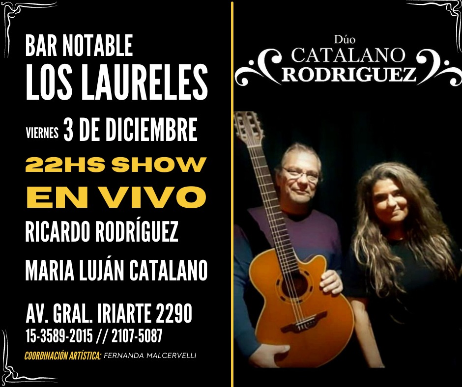 VIERNES 3 DIC DÚO CATÁLANO RODRIGUEZ EN BAR NOTABLE LOS LAURELES