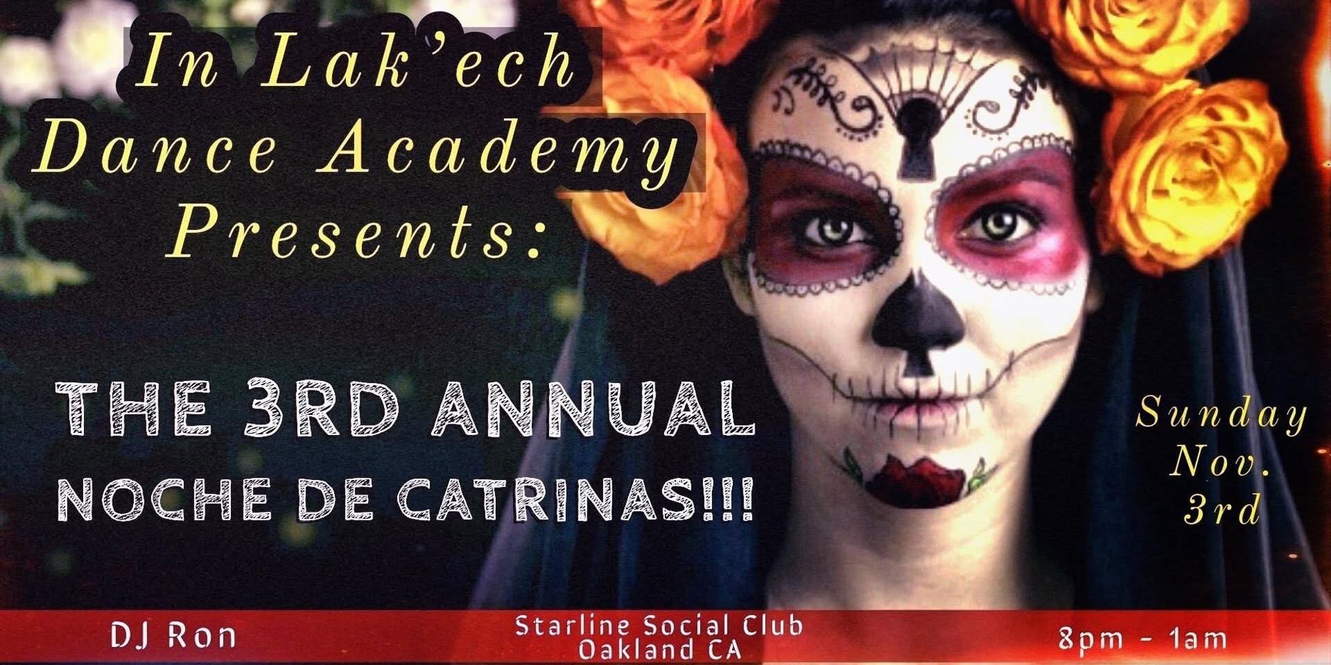 In Lak'ech Dance Academy 3rd Annual Noche de Catrinas Social
