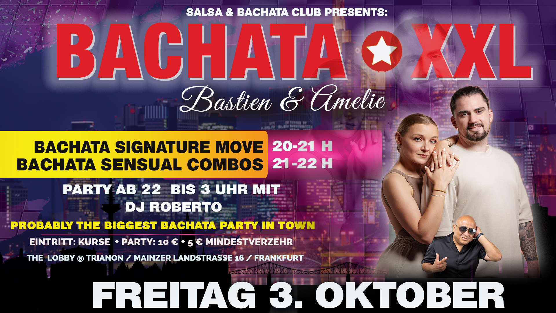BACHATA XXL FREITAG 3. OKTOBER PARTY - SHOWS - STARS - DJ'S
