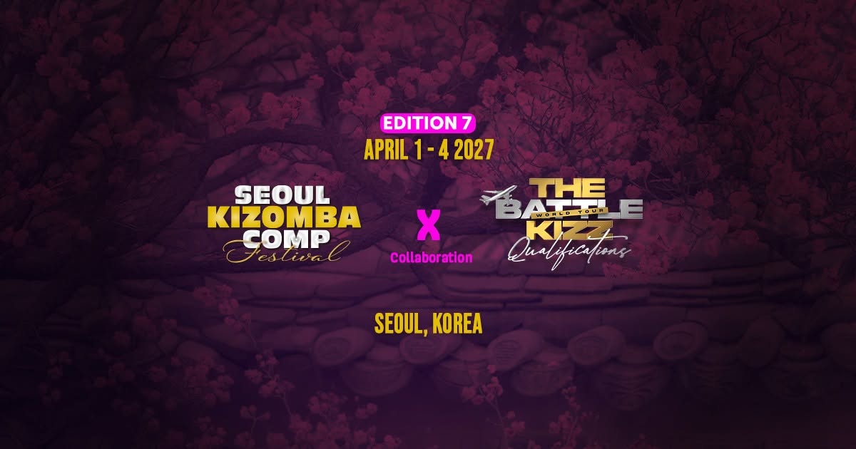 2027 SEOUL KIZOMBA COMPETITION