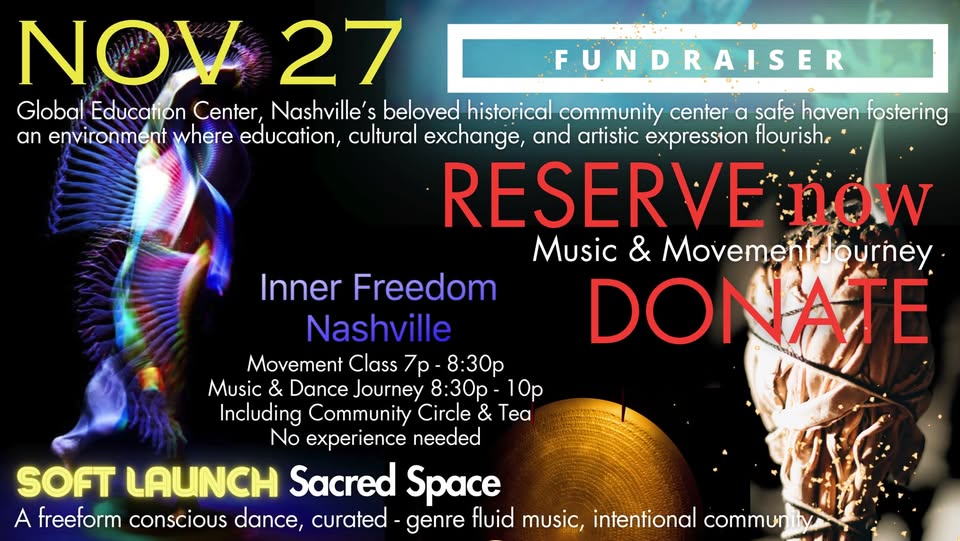 Soft Launch & Fundraiser, Inner Freedom Dance Nashville, Music & Movement Journey