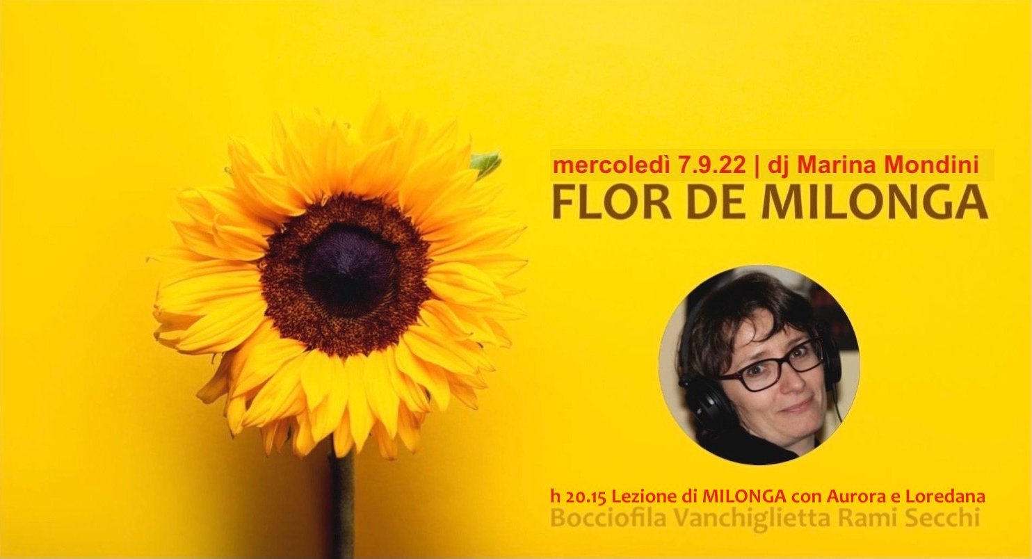 Flor de Milonga 7.9 dj Marina Mondini
