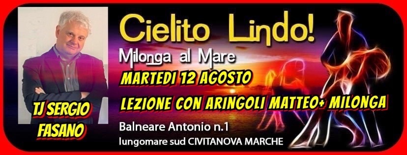 “CIELITO LINDO” Milonga al mare con TJ SERGIO FASANO da Bari-Martedì 12 Agosto 2025🕺😎