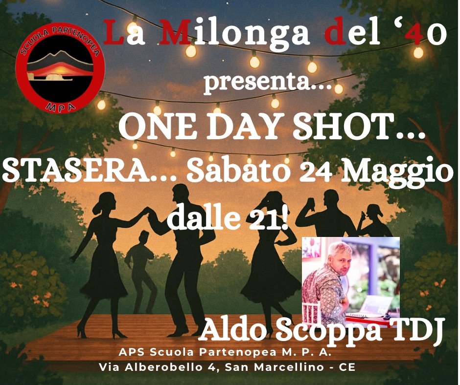 La Milonga del ‘40… ONE DAY SHOT Edition
