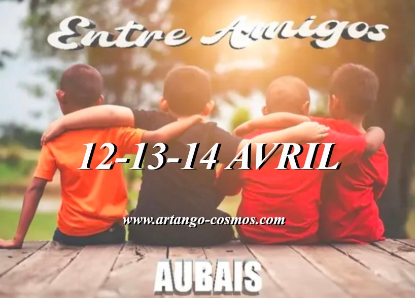 ENTRE AMIGOS 2éme EDITIONS LES 12-13-14 AVRIL 2024