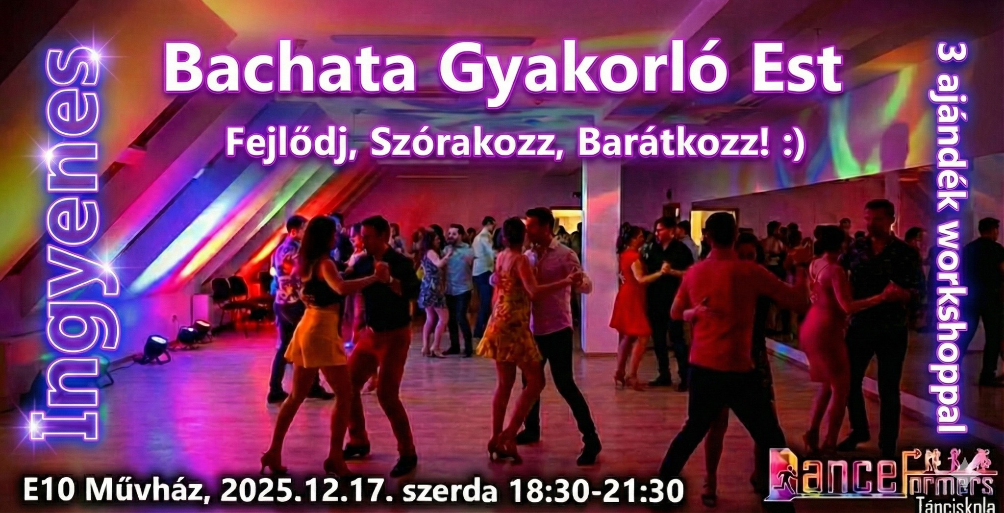 🕺💃 INGYENES Bachata Gyakorló Est 3 🎁Ajándék Workshoppal 💃🕺