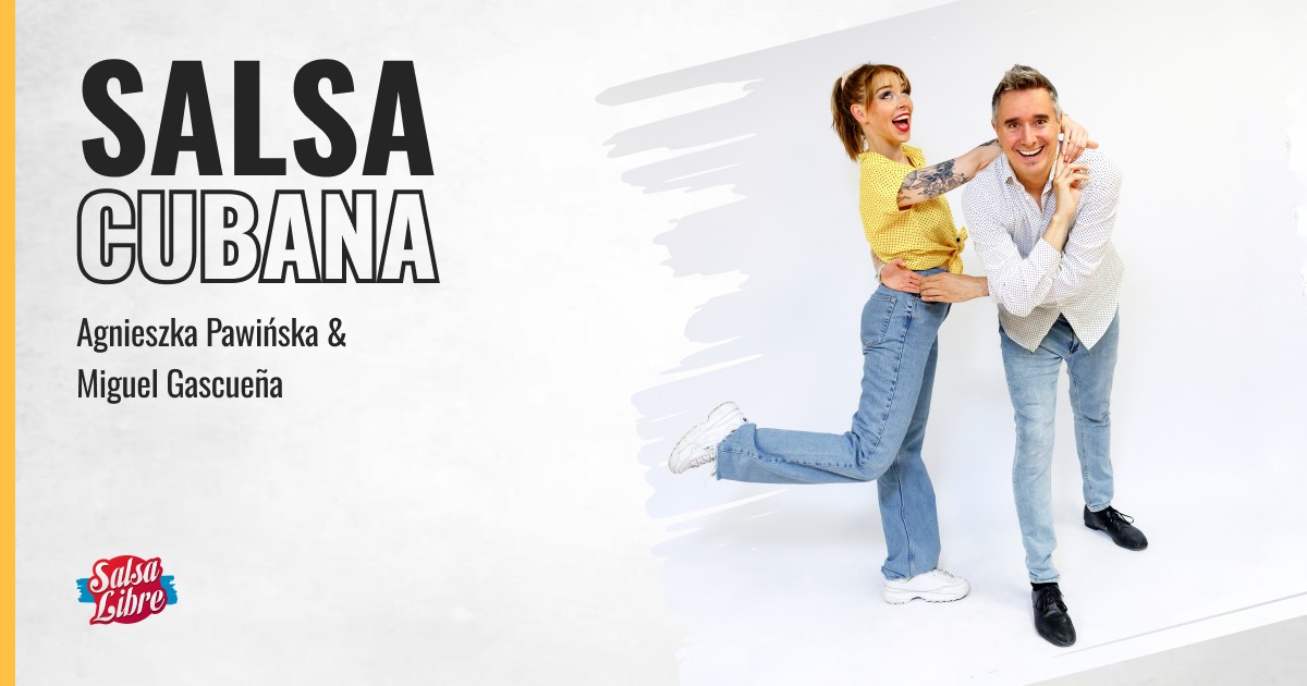 Salsa cubana od podstaw Starter - Agnieszka & Miguel 06.02