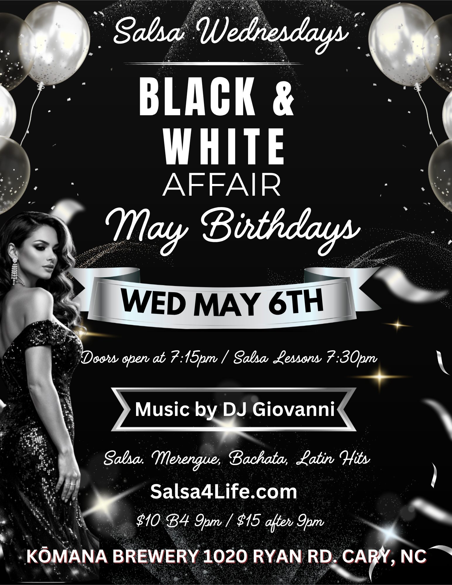 SALSA WED I BLACK & WHITE AFFAIR I Celebrating Clara's & MAY Birthdays!