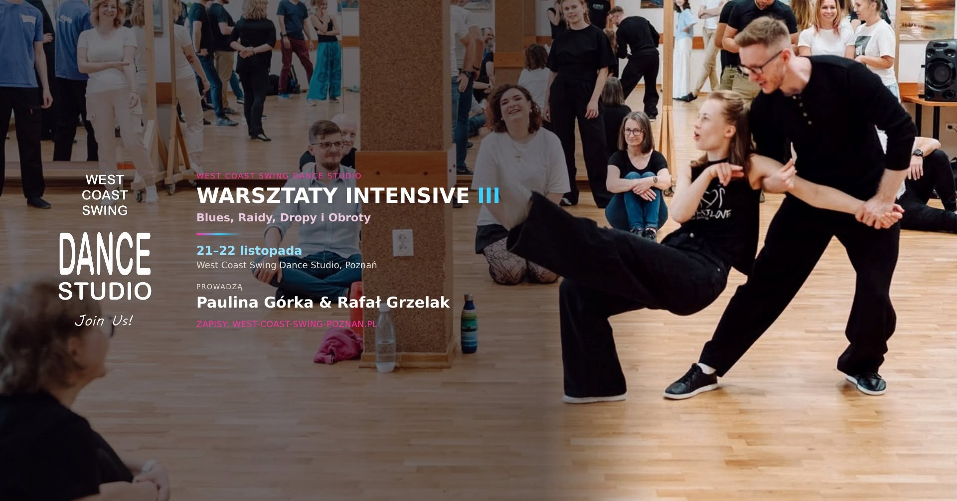 Blues, Rajdy, Dropy i Obroty - Warsztaty INTENSIVE III: Paulina Górka i Rafał Grzelak