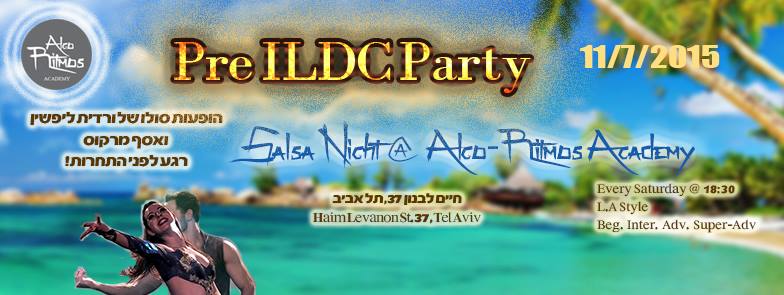 ערב סלסה - טרום ILDC אליפות הארץ - Salsa Night - Pre ILDC Party