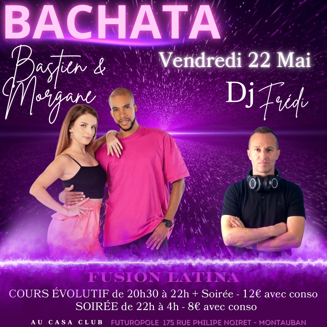 Soirée 100% Bachata By Fusion Latina au Casa Club