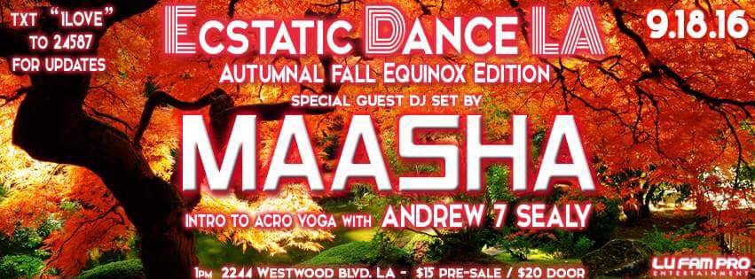 Today!! ~ Ecstatic Dance LA's Autumnal Equinox Edition