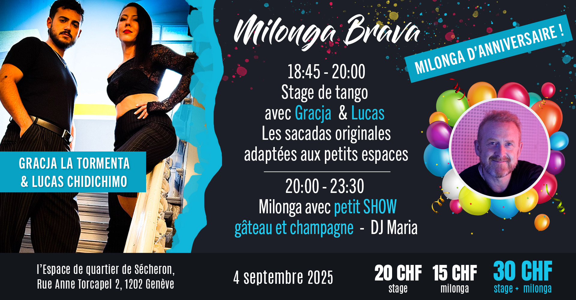 Milonga Brava d’Anniversaire - avec Gracja La Tormenta & Lucas Chidichimo