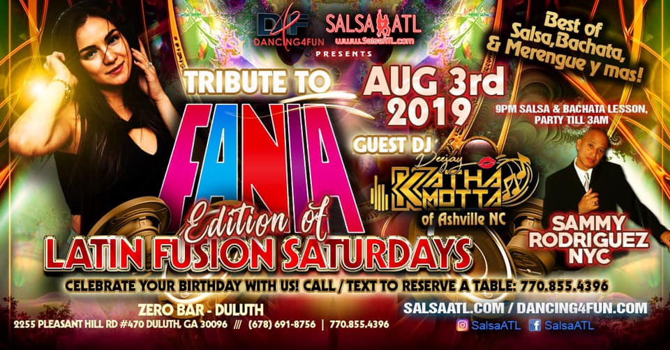 Tribute to Fania Edition Latin Fusion Saturdays Zero Bar Aug 3rd