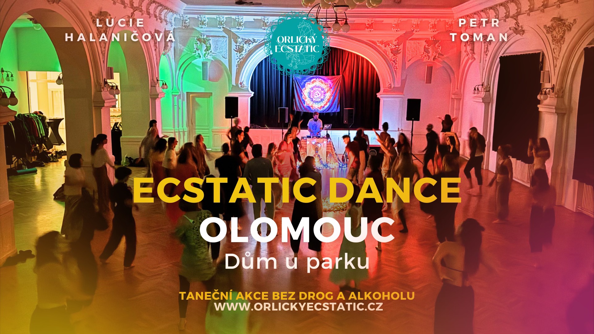 ECSTATIC DANCE OLOMOUC Orlický Ecstatic Pátek 21.11. Dům u parku, Olomouc