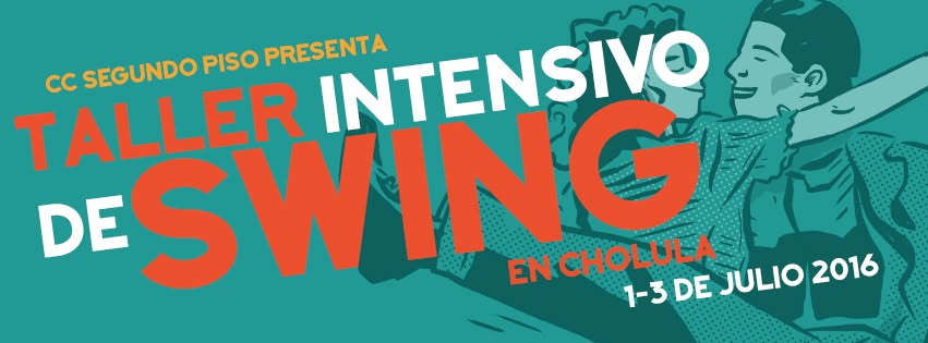 Taller Intensivo de Swing en Cholula