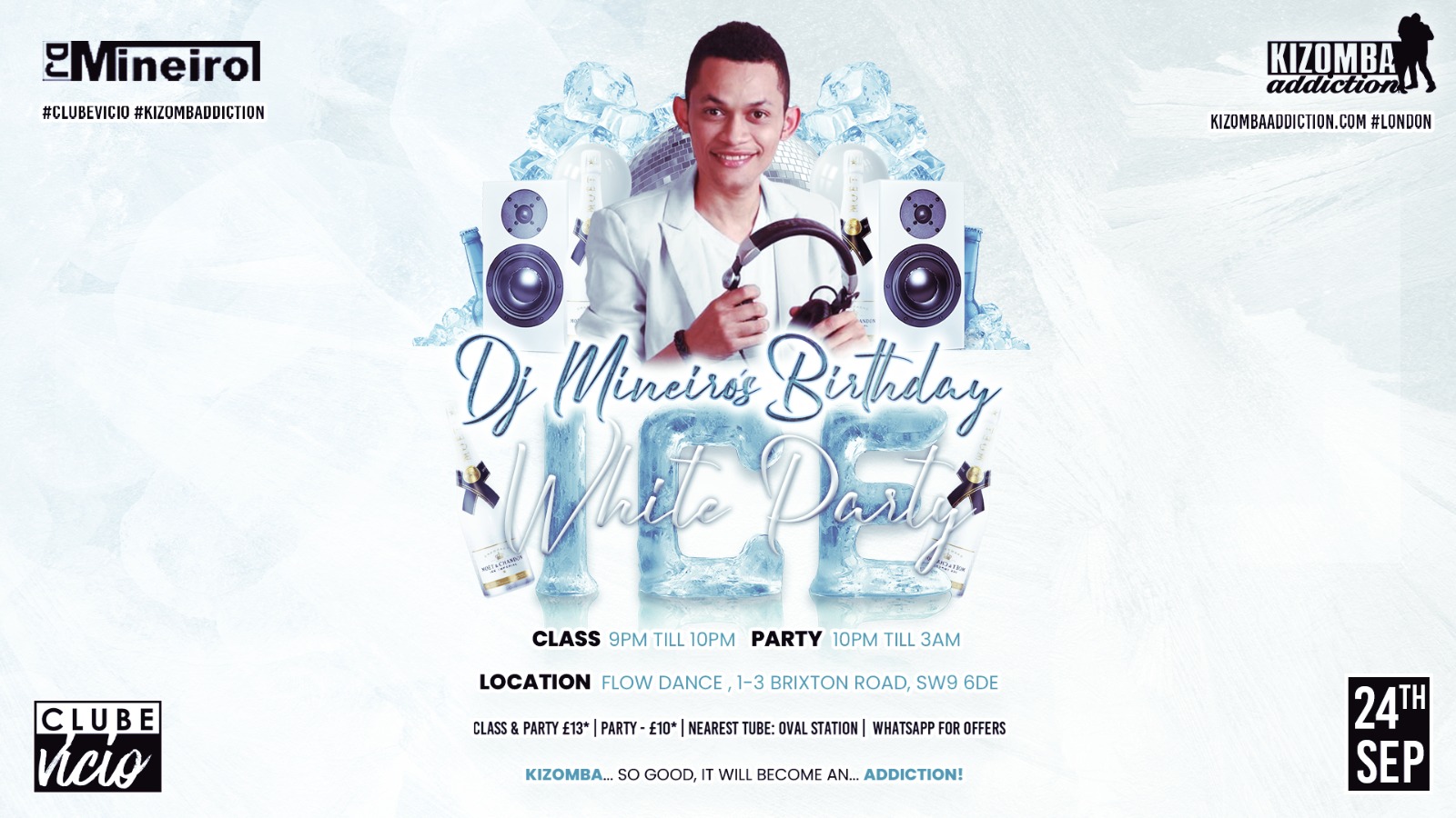 Clube Vicio - DJ Mineiro Birthday - The Ice White Kizomba Party Kizomba Dance Classes