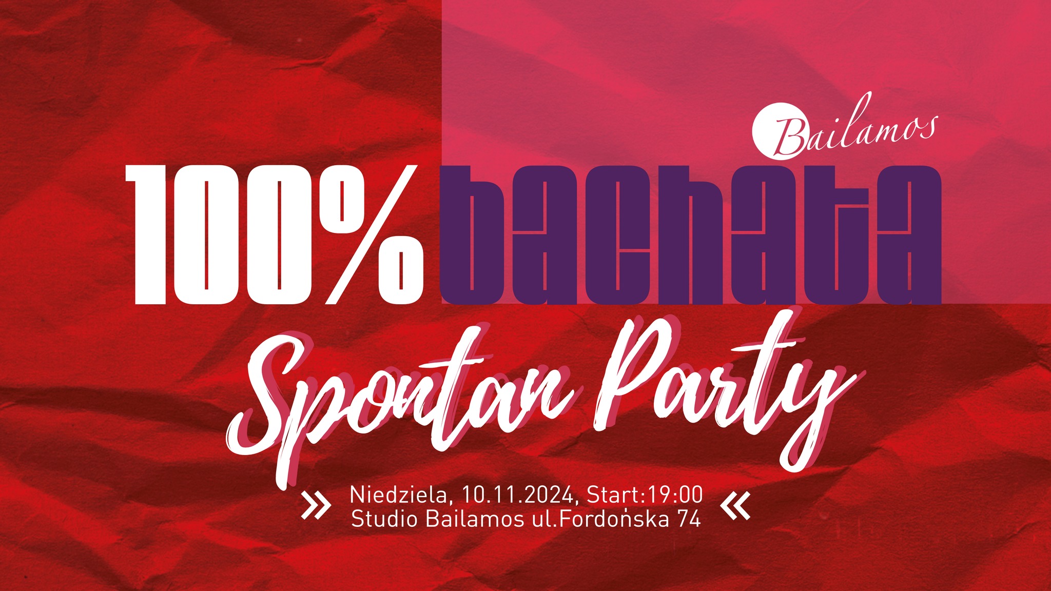 100% Bachata - Spontan Party + lekcja tańca