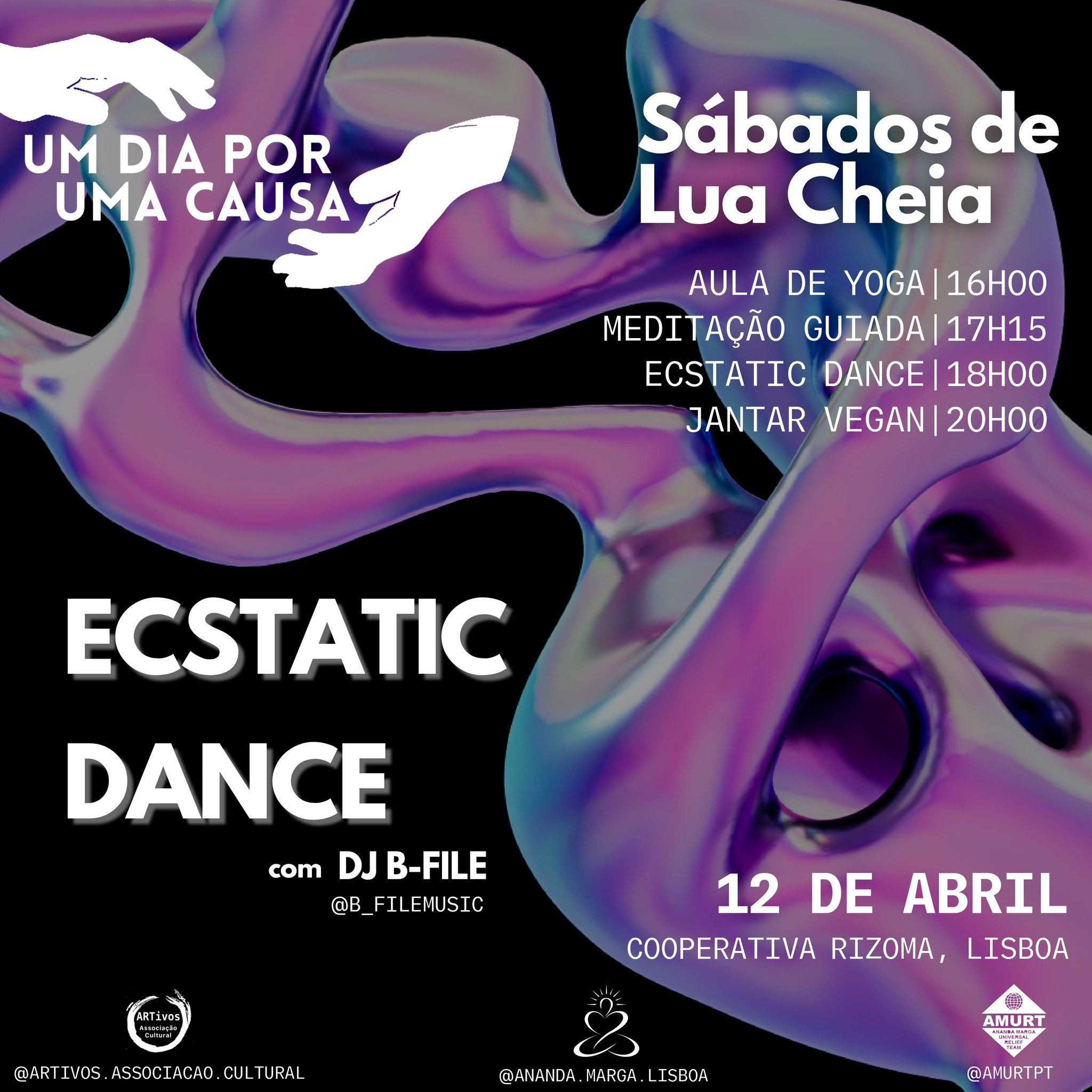 Sábados Lua Cheia + Um Dia Por Uma Causa