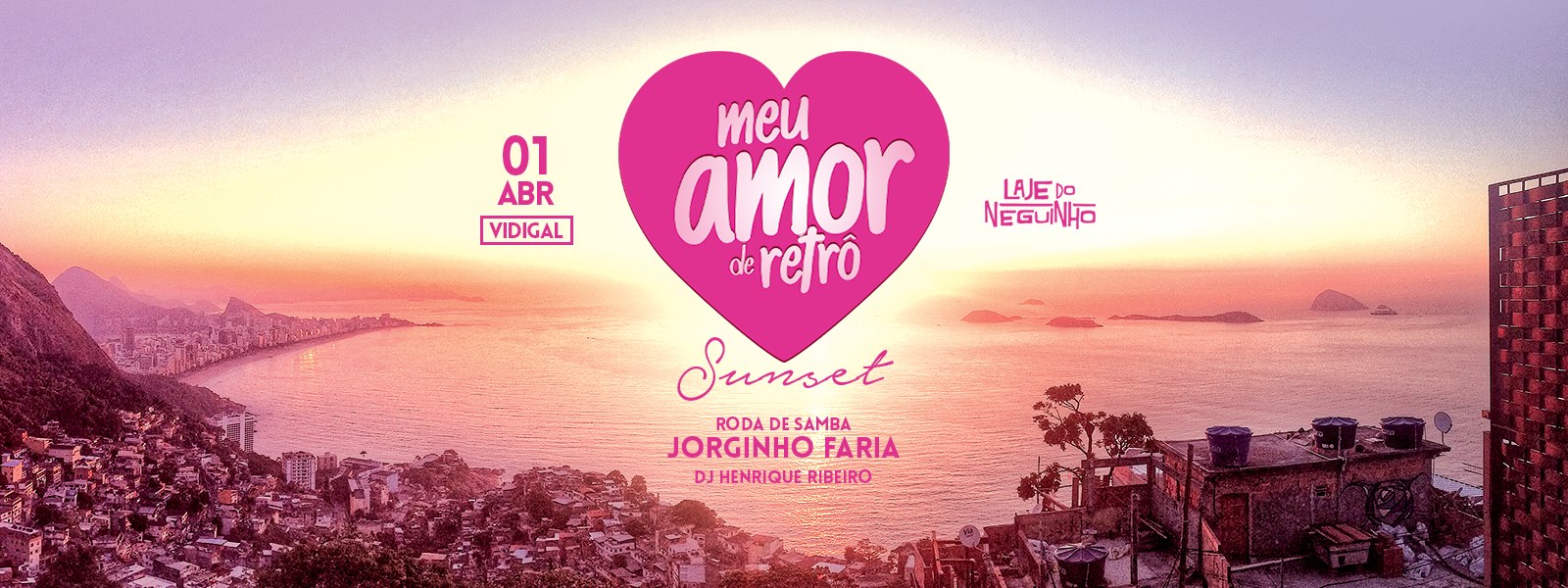 Meu Amor de Retrô - #SunsetPartiuVidigal